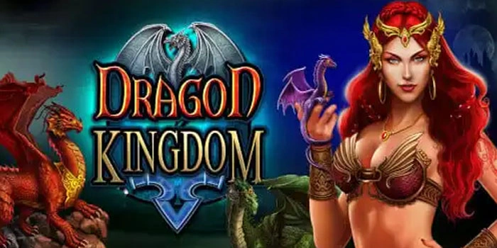 Tips Rahasia Cuan Besar di Slot Dragon Kingdom