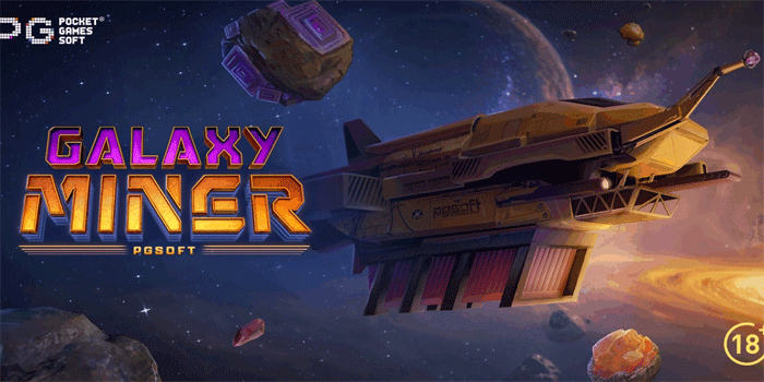 Rahasia Pola Spin Slot Galaxy Miner Paling Menguntungkan