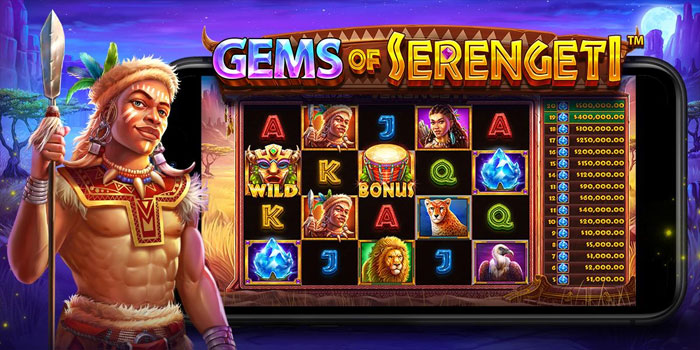 Memahami Pola Slot Gems of Serengeti Untuk Permainan Lebih Terarah